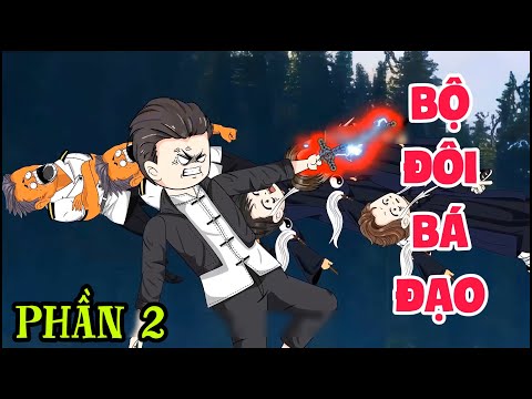 FULL DÀI | BỘ ĐÔI BÁ ĐẠO | PHẦN 2 | MYMY VIETSUB
