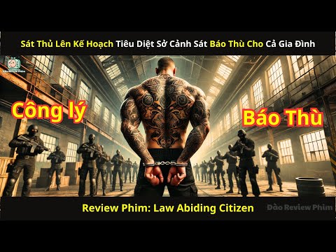 [Review phim] S.á.t Th.ủ Lên Kế Hoạch T.iê.u D.i.ệt Sở Cảnh Sát B.á.o Th.ù Cho Cả Gia Đình