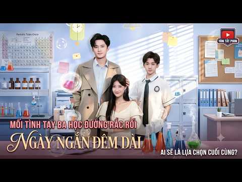 Review Phim: Trú đoản dạ trường ( Ngày ngắn đêm dài )