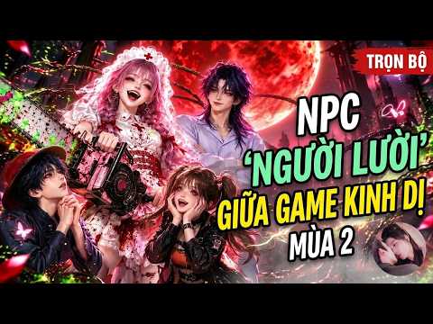 Phần 1-2: Nữ quỷ lười biếng biến trò chơi kinh dị thành phim hài