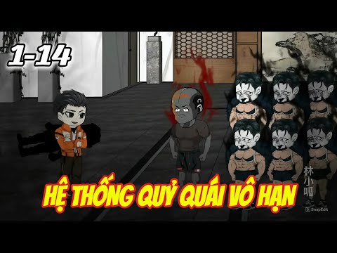 Hệ Thống Quỷ Quái Vô Hạn | 01-14 | Dis VietSub