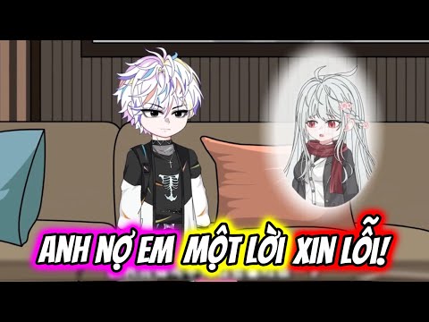 (Full) Anh Nợ Em Một Lời XIN LỖI! | TTD Vietsub