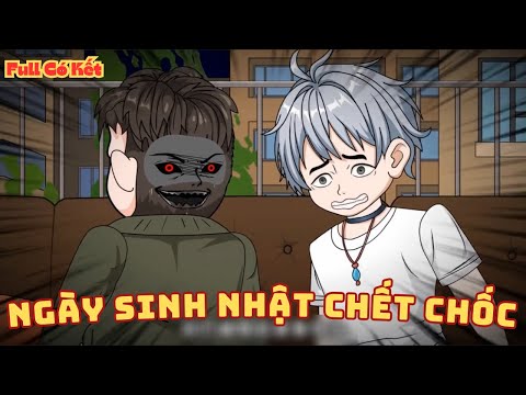 [ Full Có Kết ] Ngày Sinh Nhật Chết Chóc
