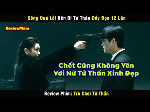 Chết Cũng Không Yên Với Nữ Tử Thần Xinh Đẹp - review phim Death's Game