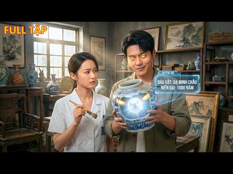 Thanh Niên Bệnh Tật Bị Cắm Sừng Bất Ngờ Có Được Đôi Mắt Thần Mua Đá Phế Liệu Nhận Về Cả Gia Tài