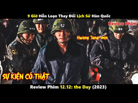 [Review Phim] Cuộc Đảo Chính 12.12 Rúng Động Lịch Sử Hàn Quốc