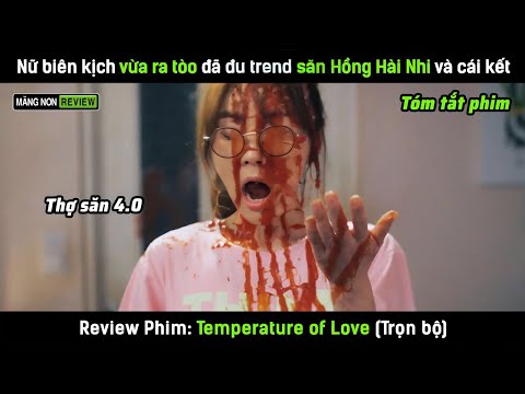 [Review phim] Nữ biên kịch vừa ra toò đã đu trend săn Hồng Hài Nhi và cái kết