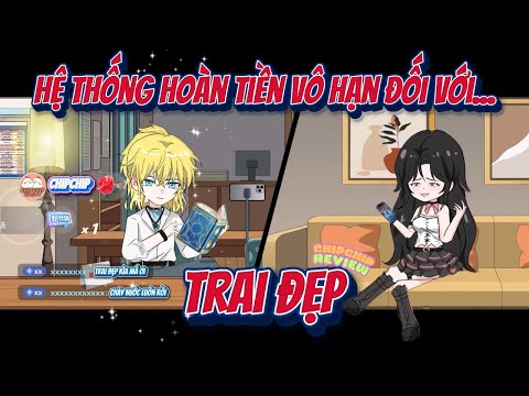 Hệ Thống Hoàn Tiền Vô Hạn Đối Với Trai Đẹp | ChipChip Review