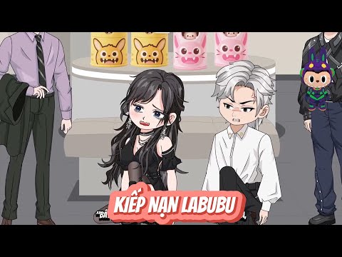 FULL  | KIẾP NẠN LABUBU | NOVIETSUB