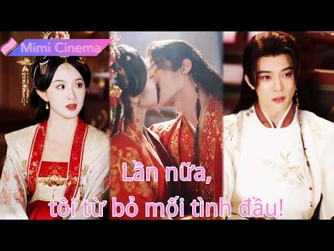 Kiếp trước công chúa vì tình đầu mà phản bội thanh mai, mất tất cả mới hiểu ai thật lòng!#250902xtB3