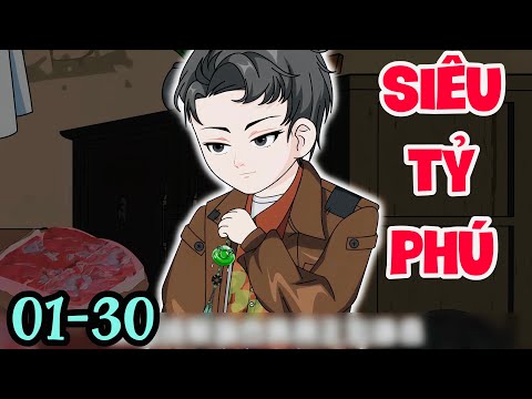 FULL ( TẬP 01-30 ) | SIÊU TỶ PHÚ TÁI SINH  | MYMY VIETSUB