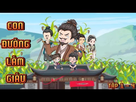 TẬP 1 - 4 I CON ĐƯỜNG LÀM GIÀU