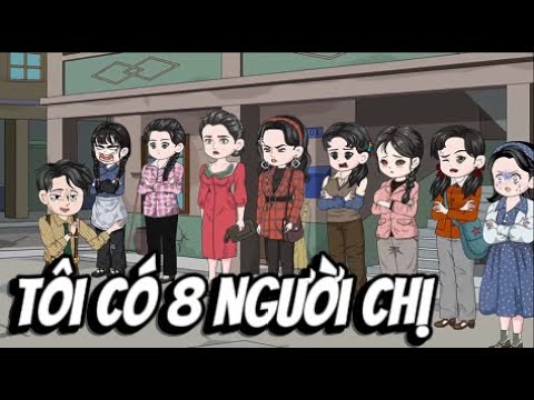 Tôi Có 8 Người Chị ... | Lê Tính