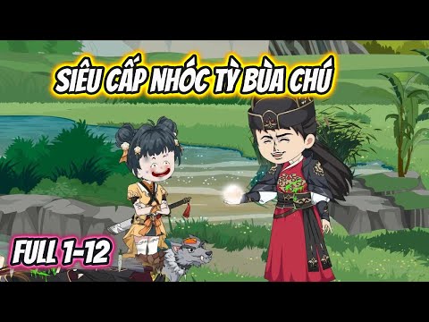 Siêu Cấp Nhóc Tỳ Bùa Chú Full 1-12