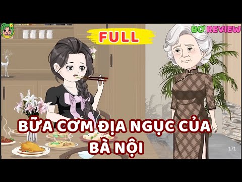 Full Bộ | Bữa Cơm Địa Ngục Của Bà Nội | Bơ Rì Viu Official