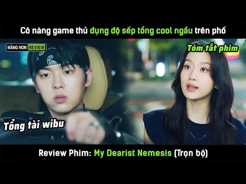 [Review phim] Cô nàng game thủ đụng độ sếp tổng cool ngầu trên phố