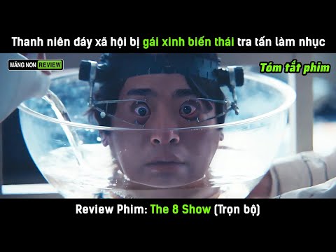 Thanh niên dưới đáy xã hội bị gái xinh biến thái tra tấn làm nhục vì hàng trăm tỷ - Review phim Hàn