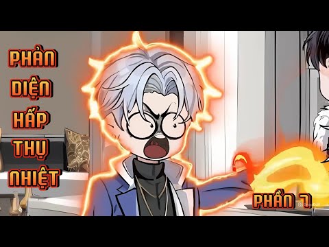 PHẦN 7 | PHẢN DIỆN HẤP THỤ NHIỆT