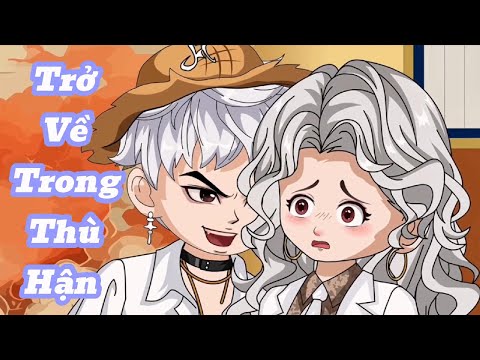 [Full] Trở Về Trong Thù Hận | Meihaysub