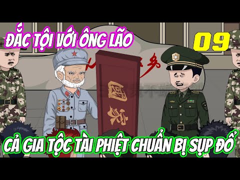 Đắc tội với ông lão, cả gia tộc tài phiệt chuẩn bị sụp đổ《Tập 9》| Vũ Vietsub