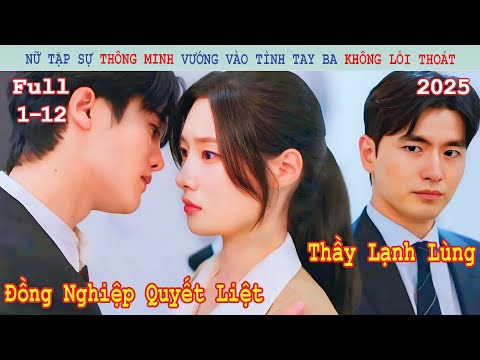 Review Phim: Nữ Tập Sự IQ Cực Đỉnh Vướng Vào Mối Tình Tay Ba Không Lối Thoát | Giấc Mơ Người Luật Sư