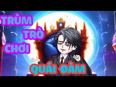 Full (1-8) | Trùm Trò Chơi Quái Đàm - Bạch Tiên Sinh