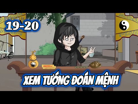 Xem Tướng Đoán Mệnh | 19-20 | Dis VietSub