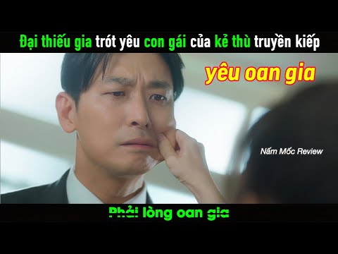Đại thiếu gia trót yêu con gái của kẻ thù truyền kiếp