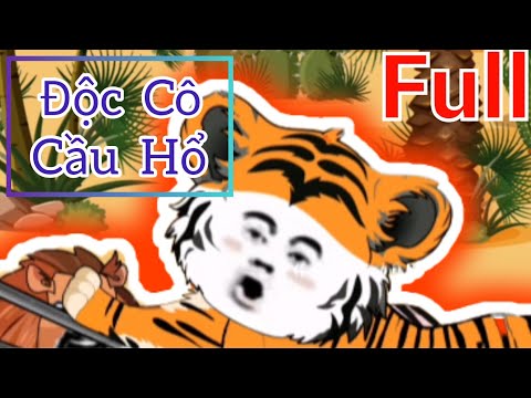 Full Trọn Bộ | Độc Cô Cầu Hổ - Bạch Tiên Sinh