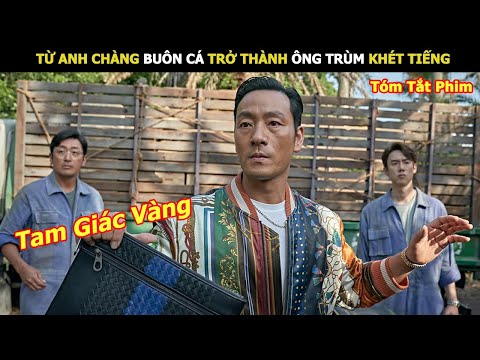 [Review Phim] Từ Anh Chàng Buôn Cá Trở Thành Ông Trùm Khét Tiếng | Lani Review Phim