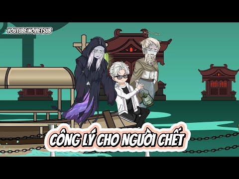 FULL  | CÔNG LÝ CHO NGƯỜI CHẾT   | NOVIETSUB