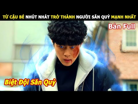 [Review Phim] Từ Cậu Bé Nhút Nhát Trở Thành Người Săn Quỷ Mạnh Nhất | Lani Review Phim