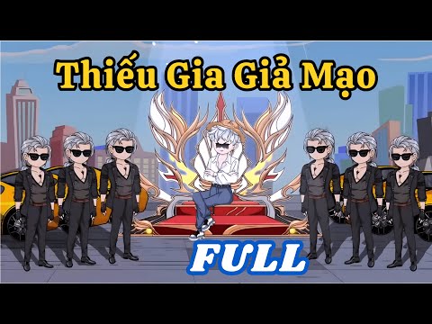 FULL - Thiếu Gia Giả Mạo  |  Bò Review