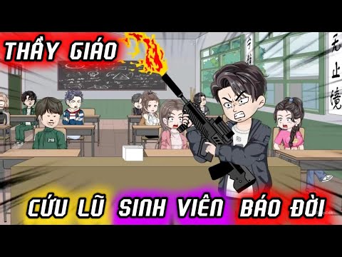 FULL I THẦY GIÁO CỨU LŨ SINH VIÊN BÁO ĐỜI