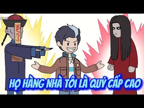 Họ Hàng Nhà Tôi Là Quỷ Cấp Cao Tập 01-11
