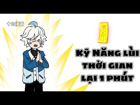 Kỹ Năng Trở Lại 1 Phút Trước | Lê Tính