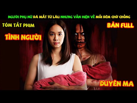 Review Phim Thái Lan: Người Phụ Nữ Đã Mất Từ Lâu Nhưng Vẫn Hiện Về Mỗi Đêm Chờ Chồng | YUGI REVIEW