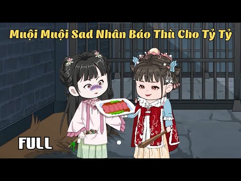 FULL BỘ | Muội Muội Sad Nhân Báo Thù Cho Tỷ Tỷ | Cáo Ú Review