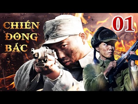 CHIẾN ĐÔNG BẮC - Tập 01 | Phim Hành Động Võ Thuật Kháng Nhật Siêu Hay | SENTV VietNam