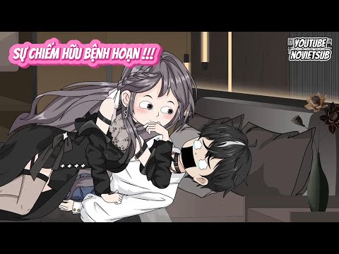 FULL  | SỰ CHIẾM HỮU BỆNH HOẠN...   | NOVIETSUB