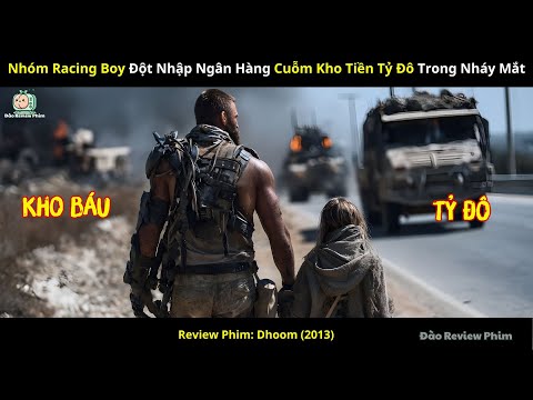 [Review Phim] Nhóm Racing Boy Đột Nhập Ngân Hàng Cuỗm Kho Tiền Tỷ Đô Trong Nháy Mắt