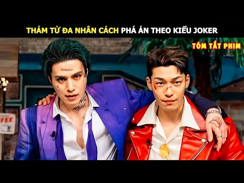 [Review Phim] Thám Tử Đa Nhân Cách Phá Án Theo Kiểu Joker | Review Phim Hay