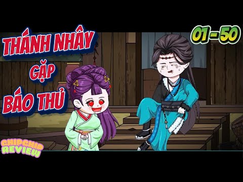 Tập Dài 6 Tiếng  | Thánh Nhây Gặp Báo Thủ  | Hoạt Hình Cổ Trang | ChipChip Review