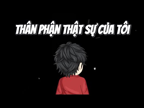 Thân Phận Thật Sự Của Tôi
