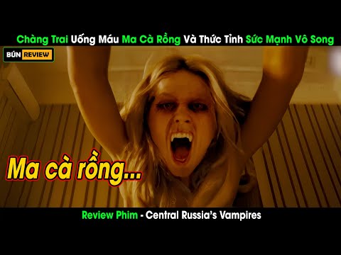 [Review Phim] Chàng Trai Uống Máu Ma Cà Rồng Và Thức Tỉnh Sức Mạnh Vô Song