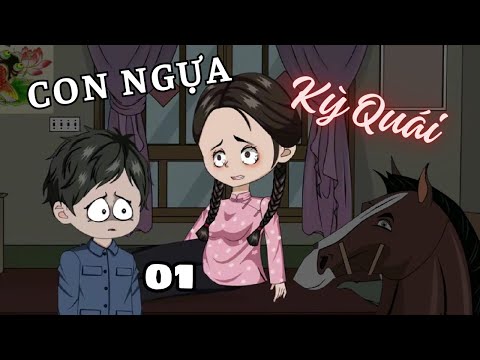 Tập 01 | Con Ngựa Kỳ Quái | Cáo Ú Review