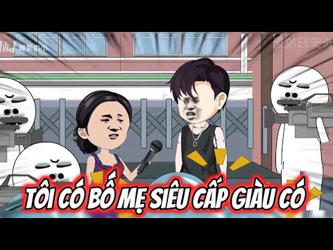 Tôi Có Bố Mẹ Siêu Giàu | Sub Review