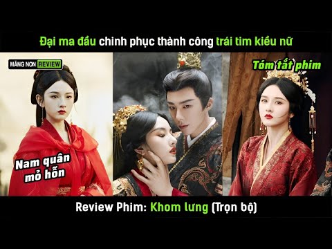 [Review phim] Đại ma đầu chinh phục thành công trái tim kiều nữ