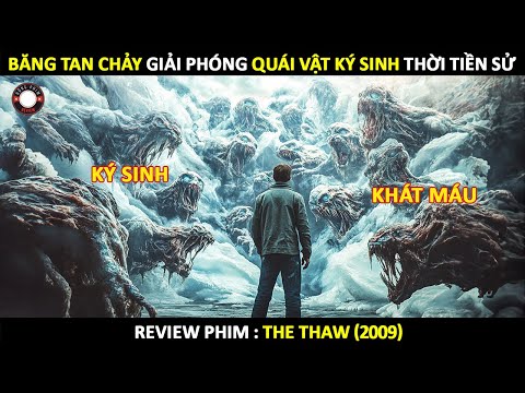 [Review Phim] Khi Sông Băng Tan Chảy Giải Phóng Virus Thời Tiền Sử!