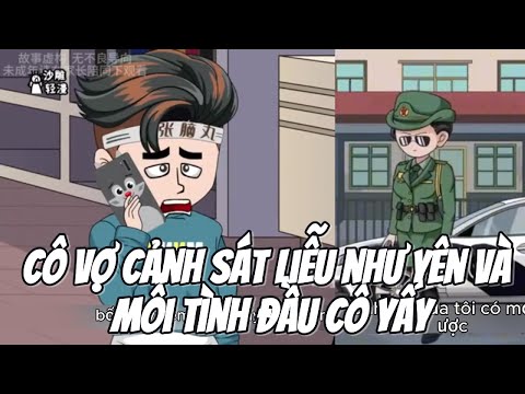 Cô Vợ Cảnh Sát Liễu Như Yên Và Mối Tình Đầu Cô Ấy